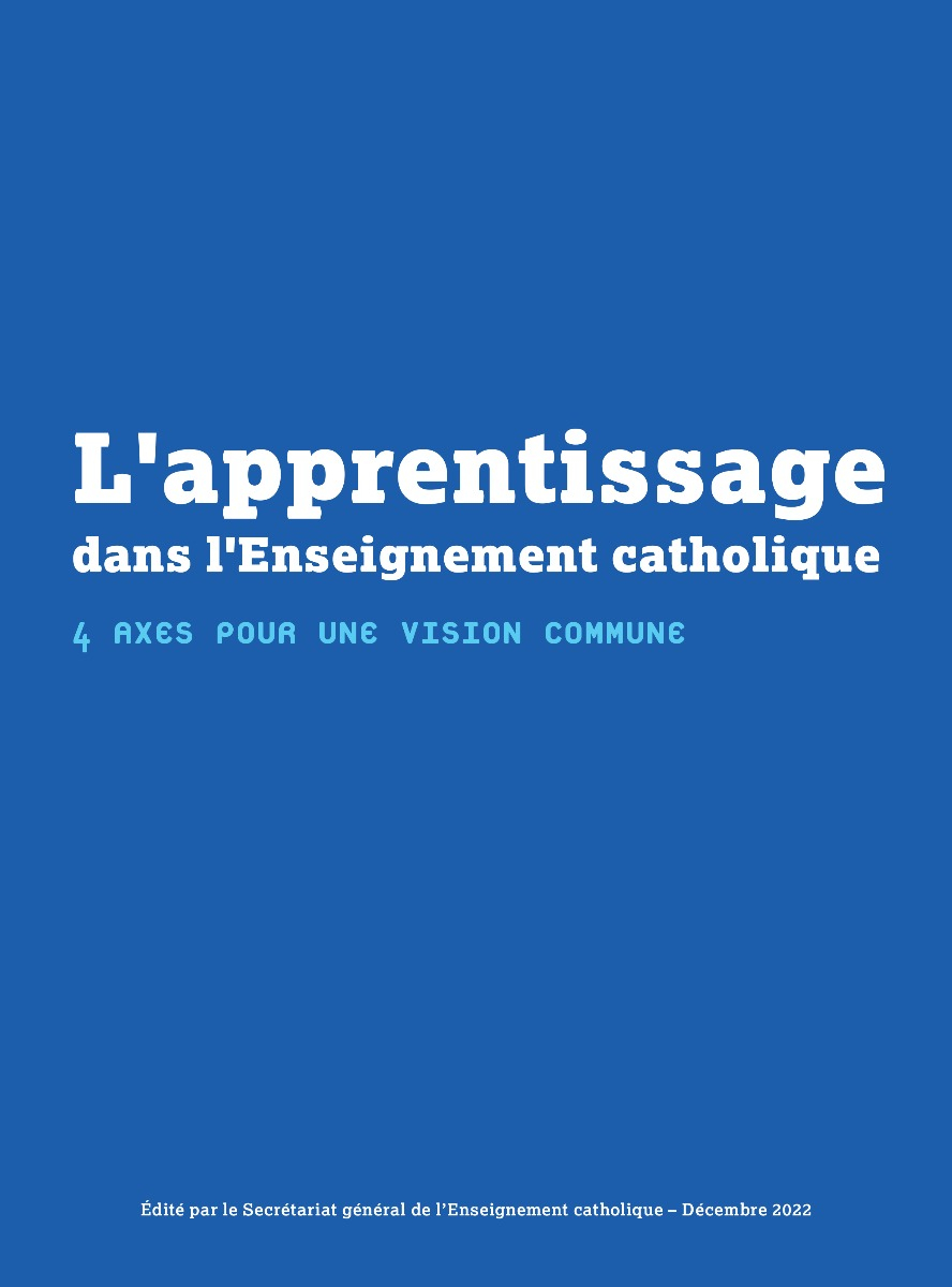 L'apprentissage dans l'Enseignement catholique : 4 axes pour une vision commune - version numérique