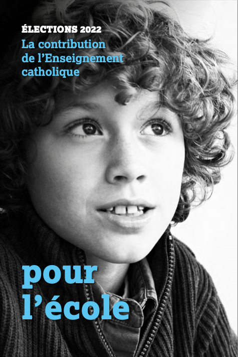 La contribution de l’Enseignement catholique pour l’école - Élections 2022