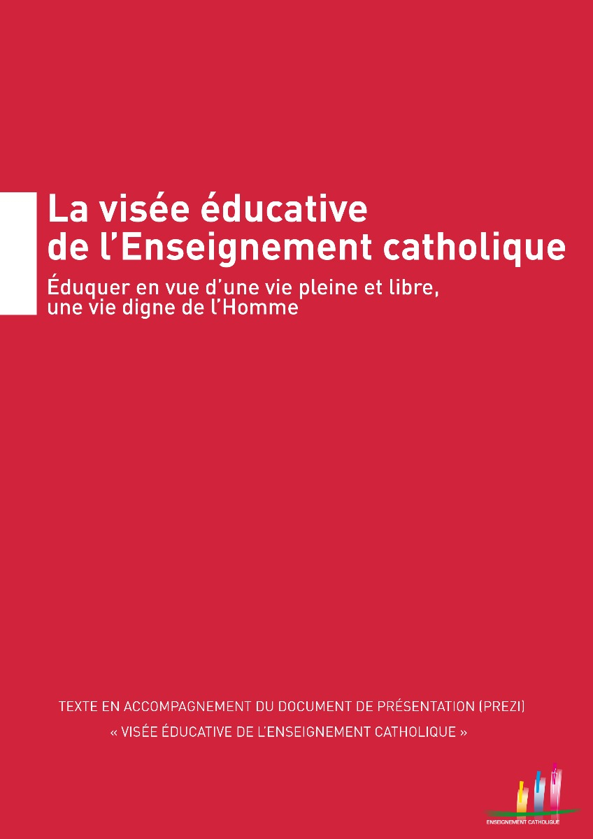 La visée éducative de l’Enseignement catholique --téléchargeable