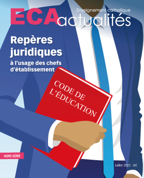 Hors série juillet 2022 - Repères juridiques à l’usage des chefs d’établissement  version numérique