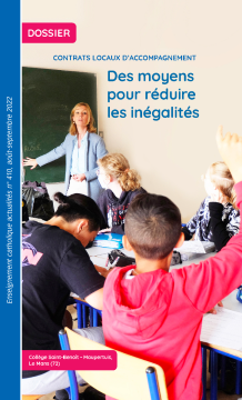 Dossier 410 Contrats locaux d'accompagnement : des moyens pour réduire les inégalités - version numérique