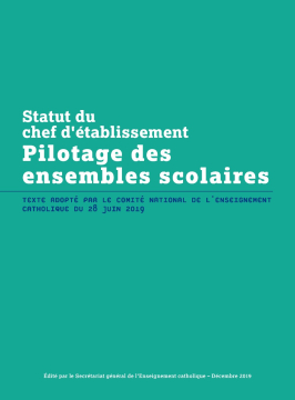 Pilotage des ensembles scolaires - Statut du chef d'établissement